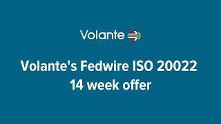 Volantes Fedwire ISO 20022 14 week offer [upl. by Asoj]