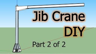 DIY Jib Crane Part 2 of 2 [upl. by Nitsirc808]