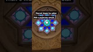 mah e Muharram special hazrat imam allha islam ka saber [upl. by Tohcnarf382]