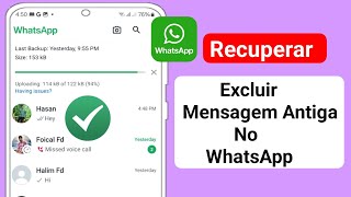 Como recuperar mensagens antigas excluídas do Whatsapp 2024 [upl. by Foote291]