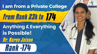 From Private College to INI CET Rank 174 Dr Karen Jaison Proves Anything Is Possible [upl. by Ludlow]