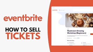 How to Sell Tickets on Eventbrite  Step by Step [upl. by Issy]