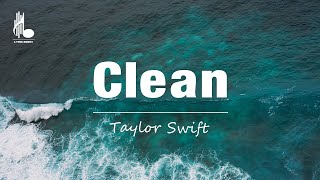 Taylor Swift  Clean Taylors Version Lyrics [upl. by Kassey]