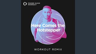 Here Comes the Hotstepper Workout Remix 128 BPM [upl. by Ahtram]