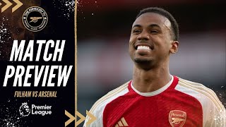 Fulham v Arsenal Match Preview [upl. by Walston178]