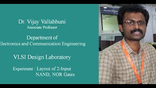 Layout of 2Input NAND NOR Gates by Dr Vijay Vallabhuni Department of ECE  IARE [upl. by Morgenthaler]