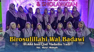 Birosulillahi Wal Badawi  Jamiyyah Sholawat Al Ikhlas Jombang  Voc Nurul Hidayah [upl. by Uah]