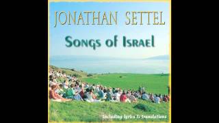 Shalom Aleichem  Jonathan Settel  Songs of Israel [upl. by Anairad476]