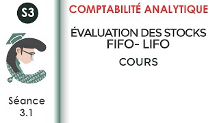 Lévaluation des stocks FIFO LIFO séance 31 LaComptabilitéanalytique [upl. by Eniale919]