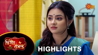 Dwitiyo Basanta  Highlights  17 Jan 2024  Full Ep FREE on SUN NXT  Sun Bangla [upl. by Downing876]