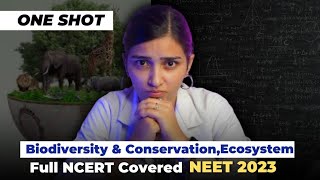 Complete ECOLOGY Part12 Class12 NCERT in One Shot for NEET 2023 [upl. by Almira]