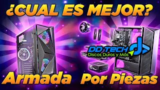 ¿TE CONVIENE COMPRAR UNA PC GAMER ARMADA ó POR PIEZAS EN DDTECH NO MALGASTES TU DINERO [upl. by Ynoyrb]