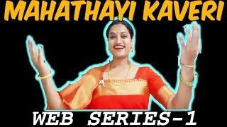 MAHATHAYI KAVERI  KODAVA SONG  KAVERI SONG  WEB SERIES1 [upl. by Gniw]