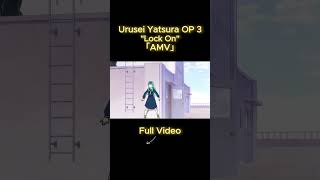 Urusei Yatsura OP 3「AMV」 quotLock Onquot shorts uruseiyatsura amv anime [upl. by Eilsil]