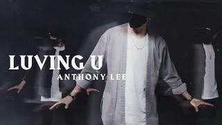 6LACK quotLuving Uquot Choreography by Anthony Lee [upl. by Boggers]