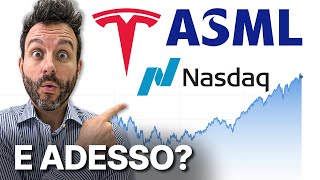 TESLA ASML E NASDAQ Tutto quello che di interessante sta succedendo in Borsa [upl. by Ecirtap974]