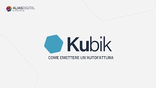 Come emettere unautofattura  Kubik [upl. by Cherida]