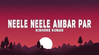 Neele Neele Ambar Par Lyrics  Kishore Kumar KalyanjiAnandji [upl. by Betta]