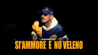 RAFFAELLO  Si ammore e no veleno  RArmaniRMigliaccio video ufficiale [upl. by Irby766]