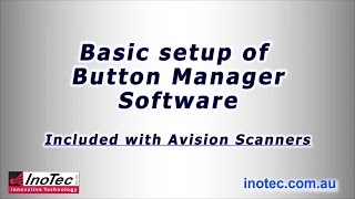 How To setup Button Manager Software with your Avision scanner [upl. by Itirahc574]