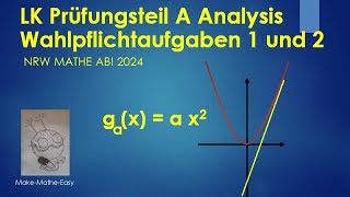 LK Prüfungsteil A Mathe Abi Klausur NRW 2024 Wahlpflichtaufgaben Analysis [upl. by Aklog419]