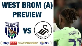 West Brom vs Swansea City  ANOTHER HARD GAME  Match Preview ft willburford854 159 [upl. by Cod]