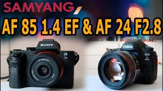 Samyang AF 85mm 14 EF para CANON y Samyang AF 24mm 28 para Sony [upl. by Caldera812]