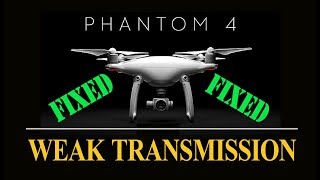 PHANTOM 4 Weak Transmission Issue Resolved [upl. by Igic911]