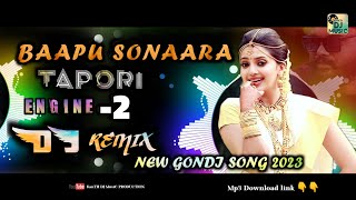 Baapu Sonaara new gondi DJ songs 2023TaporistyleRemixBy DJ Srikanth Rgpr new Gondi songs 2023 [upl. by Ellenid]