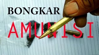 Isi di dalam peluru Bongkar peluru biar tau isinya [upl. by Aan811]