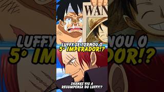 LUFFY SE TORNOU O QUINTO IMPERADOR😱 One Piece shorts [upl. by Nahsin]