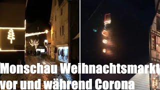 Monschau Weihnachtsmarkt vor und während Corona  Christmas market before and during the pandemic [upl. by Eanad]