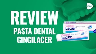 REVIEW GINGILACER Pasta dental  DosFarma [upl. by Sammons616]