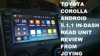 Toyota Corolla Joying in dash android head unit review [upl. by Merce989]