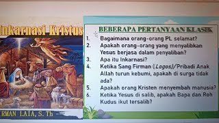 Teologi 9 Misteri Inkarnasi LogosYesus Kristus [upl. by Noynek]