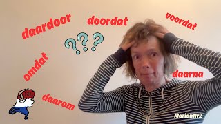 omdat doordat nadat voordat en daarom daardoor daarvoor en daarna B1B2 [upl. by Sherrard967]