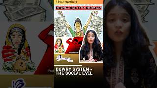 Dowry System Dahej Pratha The Social Evil  The Origins of Dowry System in India  Dowry in India [upl. by Ettelracs99]