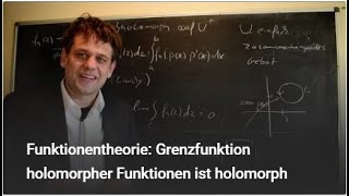 Funktionentheorie Grenzfunktion holomorpher Funktionen ist holomorph [upl. by Atirma776]