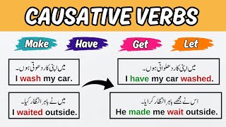 Causative Verbs  Make Have Get Let  Urdu  100 Concept Clear  A Good Teacher [upl. by Arded]