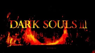 Dark Souls 3 Main Menu Theme but its been touched by the FLAME OF FRENZY [upl. by Kelsy]