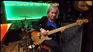 Moon Dance of Van Morrison bass cover by Roxy dom [upl. by Notnelc]