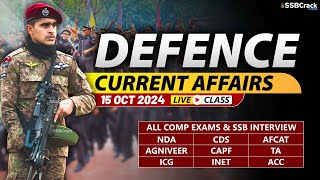 Defence Current Affairs 15 October 2024  For NDA CDS AFCAT SSB Interview [upl. by Logan]