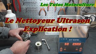 Le nettoyeur Ultrason  Explication [upl. by Yrdnal302]