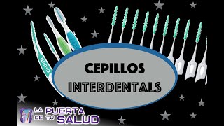 Cepillos Interdentales  Quién debería usarlos y cómo 🦷 [upl. by Elata]