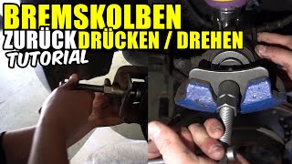 BREMSKOLBEN ZURÜCK DRÜCKEN  DREHEN TUTORIAL  ANLEITUNG [upl. by Acinomaj410]