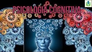 Psicologia Cognitiva  Introducción [upl. by Fair]