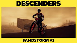 Descenders  Sandstorm 3 [upl. by Haerdna]