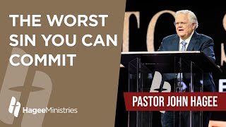 Pastor John Hagee  quotThe Worst Sin You Can Commitquot [upl. by Hiamerej]