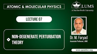 Lecture 7 Nondegenerate Perturbation Theory [upl. by Nirrep]