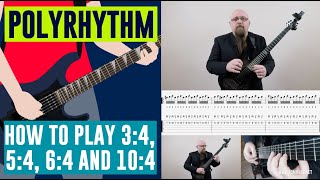 Polyrhythm  How To Play 34 54 64 and 104 [upl. by Rist153]